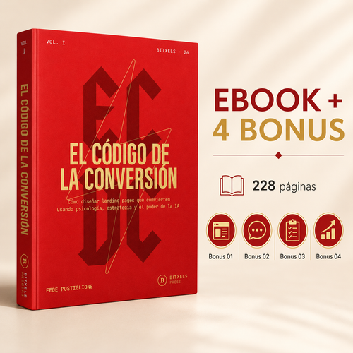 El Código de la Conversión, ebook de 228 páginas con cuatro bonus para diseñar landing pages